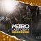 Українська гра Metro: Last Light Redux безкоштовно роздається в Epic Games Store